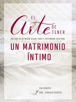 cover image of El arte de tener un matrimonio íntimo